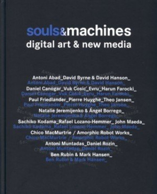 Kniha Souls & machines : digital art & new media 