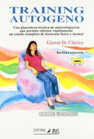 Kniha Training autogeno (con. cassette) Gianni De Chirico