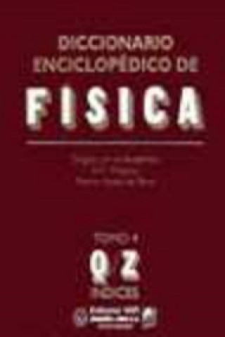 Book Diccionario Enciclopédico de Física.. Tomo IV A.M. PROJOROV