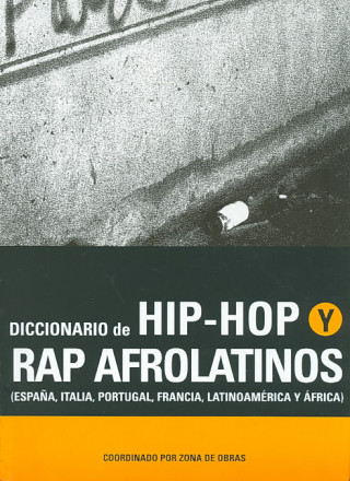 Kniha Diccionario del hip hop y rap Afrolatino 