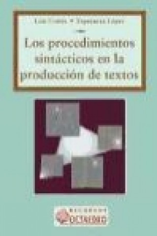 Kniha Los procedimientos sintácticos en la producción de textos 