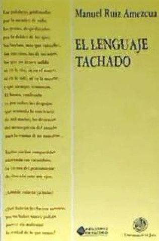Book El lenguaje tachado Manuel . . . [et al. ] Ruiz Amezcua