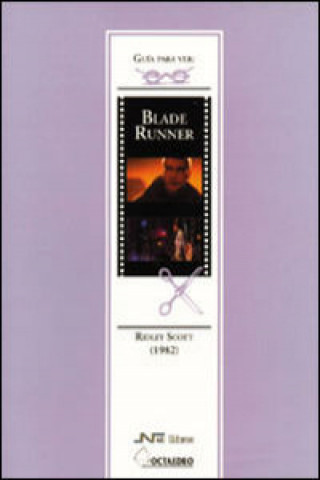 Книга Blade runner : Ridley Scott (1982) José Javier Marzal Felici