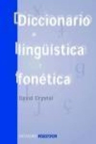 Carte Diccionario de lingüística y fonética David Crystal