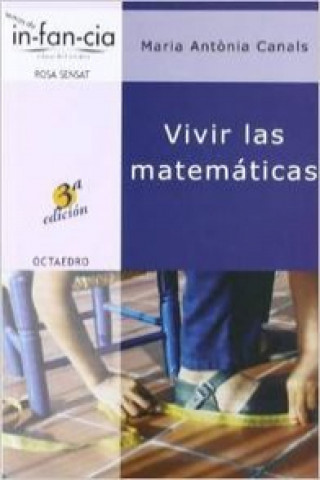 Kniha Vivir las matemáticas MARIA ANTONIA CANALS