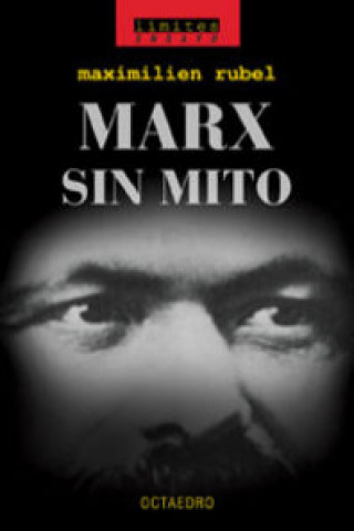 Kniha Marx sin mito Maximilien Rubel