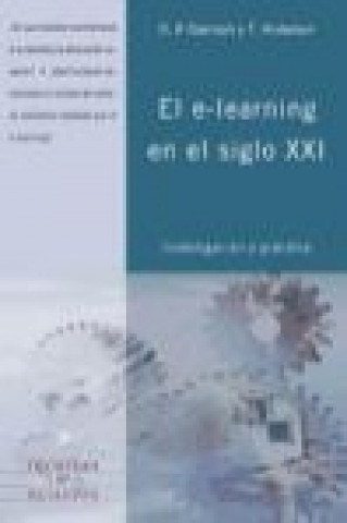 Kniha El e-learning en el siglo XXI : investigación y práctica Terry Anderson