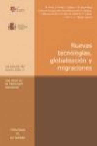 Kniha Nuevas tecnologías, globalización y migraciones : los retos de la institución educativa Manuel Area Moreira