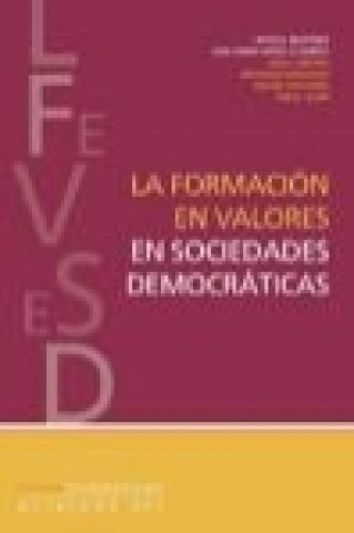 Book La formación en valores en sociedades democráticas 