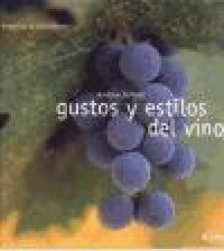 Kniha Gustos y estilos del vino Andrew Jefford