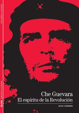 Kniha Che Guevara : el espíritu de la revolución Jean Cormier