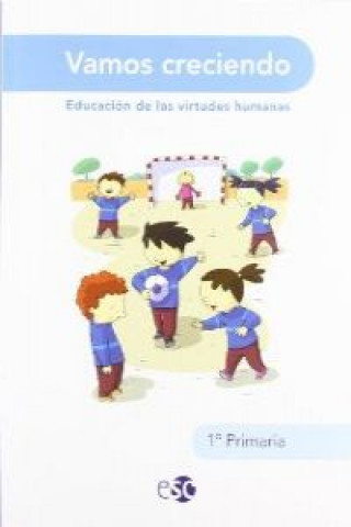 Carte Vamos creciendo, 1 Educación Primaria José Amat Ruiz