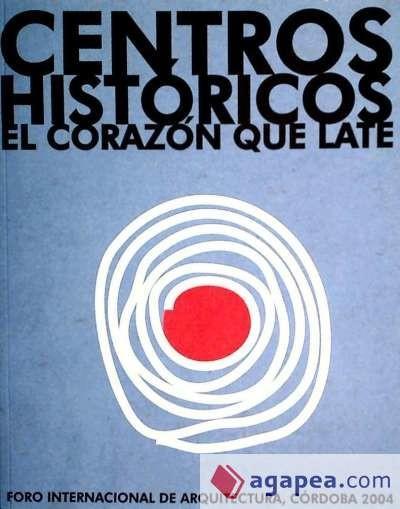 Buch Centros históricos : el corazón que late 