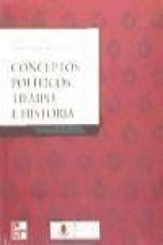 Könyv Conceptos políticos, tiempo e historia 