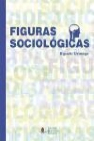 Kniha Figuras sociológicas Eguzki Urteaga