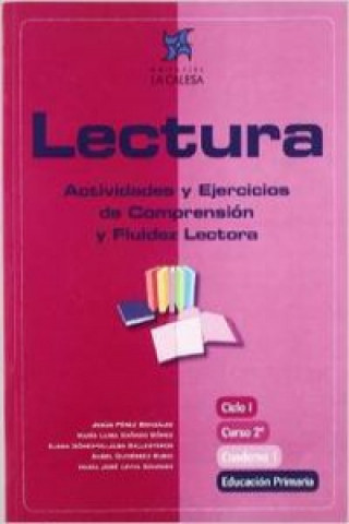 Kniha Lectura, actividades y ejercicios de comprensión y fluidez lectora, 2 Educación Primaria. Cuaderno 1 Jesús Pérez González