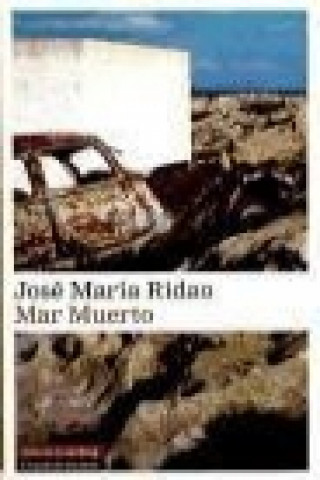 Knjiga Mar muerto José María Ridao