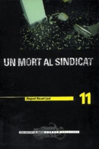 Kniha Un mort al sindicat RAQUEL RICART LEAL