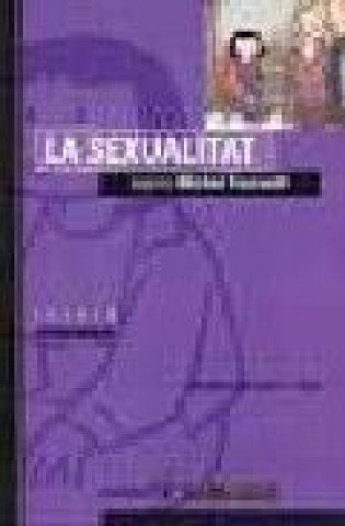Könyv La sexualitat segons Michel Foucault 