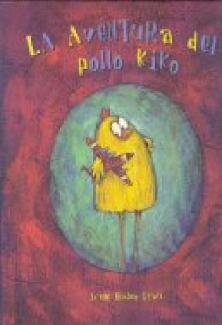 Kniha La aventura del pollo Kiko Irene Blasco Grau