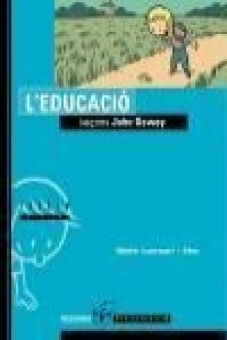 Knjiga L'educació segons John Dewey Maite Larrauri