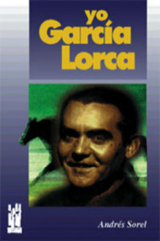 Książka Yo, García Lorca Andrés Sorel