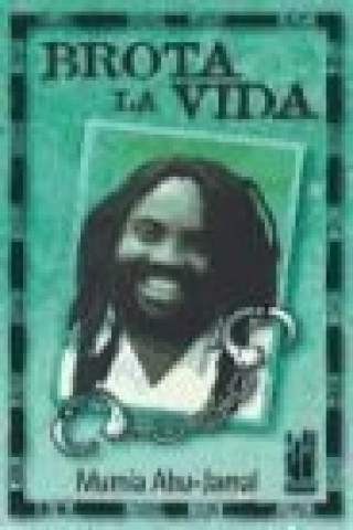 Книга Brota la vida Mumia Abu-Jamal