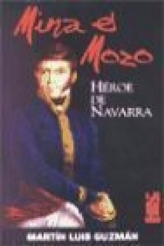 Buch Mina el Mozo GUZMAN