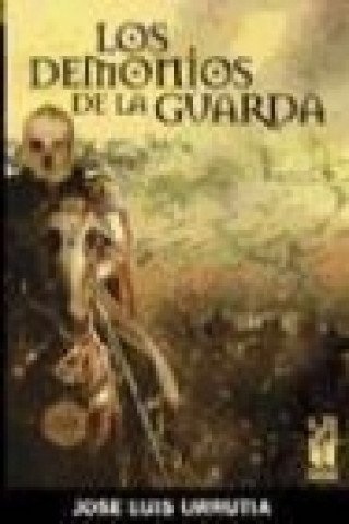 Buch Los demonios de la guarda José Luis Urrutia López