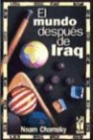 Książka El mundo después de Iraq Noam Chomsky