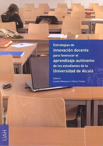 Kniha Estrategias de innovación docente para favorecer el aprendizaje autónomo de los estudiantes de la Universidad de Alcalá Leonor Margalef García de Sotelsek