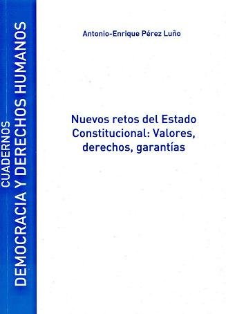 Buch Nuevos retos del estado constitucional : valores, derechos y garantías 