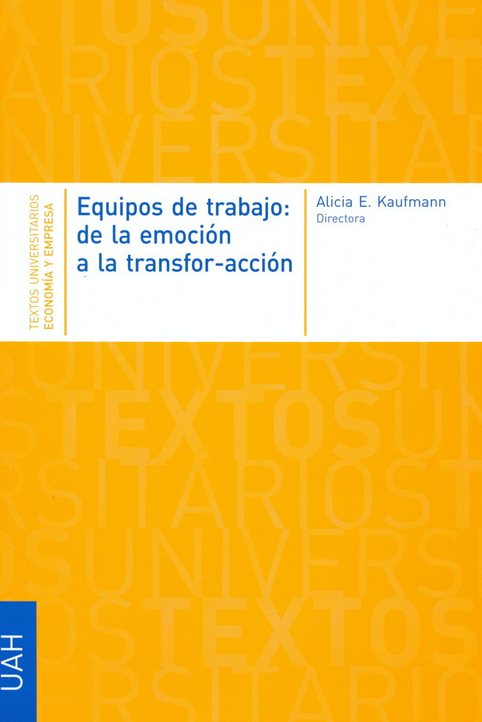 Kniha Equipos de trabajo : de la emoción a la transfor-acción 