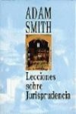 Buch Lecciones sobre jurisprudencia Adam Smith