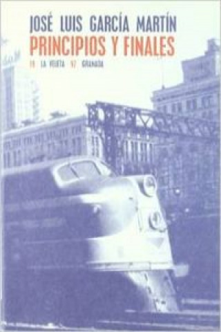 Knjiga Principios y finales José Luis García Martín