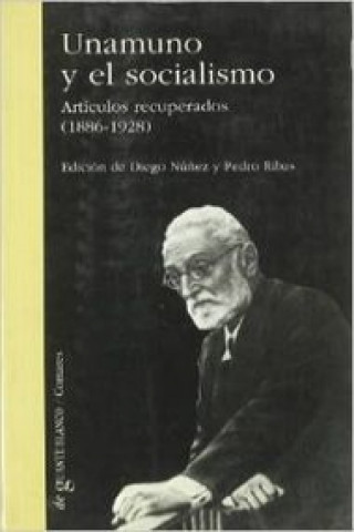 Könyv Unamuno y el socialismo DIEGO- RIBAS