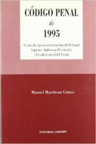 Kniha Código penal de 1995 Manuel Marchena Gómez