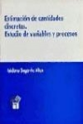 Książka Estimación de cantidades discretas : estudio de variables y procesos Isidoro Segovia Alex