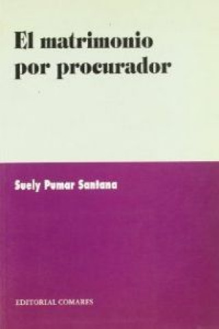 Kniha El matrimonio por procurador Suely Pumar Santana