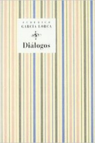 Książka Diálogos Federico García Lorca