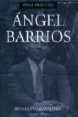 Książka Biografía de Ángel Barrios Manuel Orozco Díaz