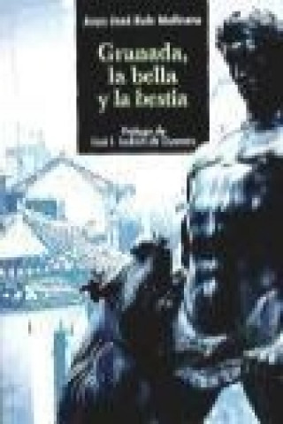 Buch Granada la Bella y la Bestia Juan José Ruiz Molinero