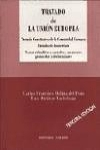 Libro Tratado de la Unión Europea Carlos Francisco Molina del Pozo