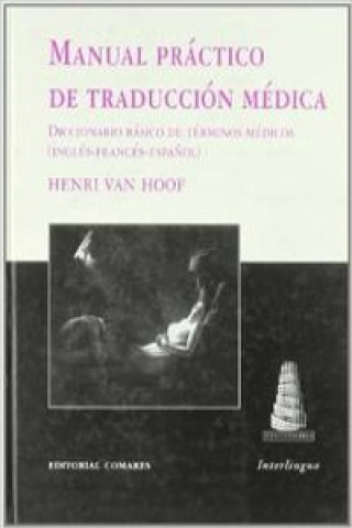 Kniha Manual práctico de traducción médica : diccionario básico de términos médicos Henri van Hoof