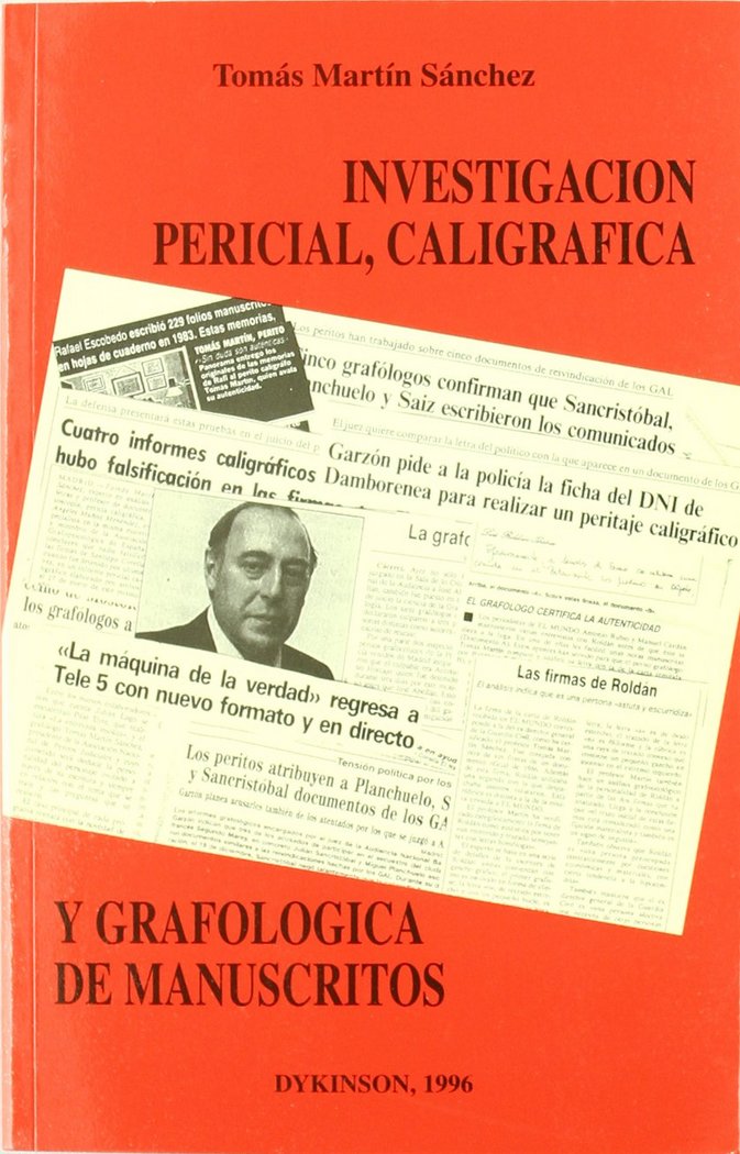 Könyv Investigación pericial, caligráfica y grafológica de manuscritos Tomás Martín Sánchez