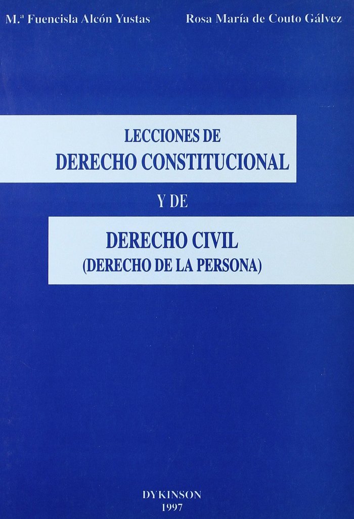 Kniha Lecciones de derecho constitucional y de derecho civil (derecho de la persona) María Fuencisla . . . [et al. ] Alcón Yustas