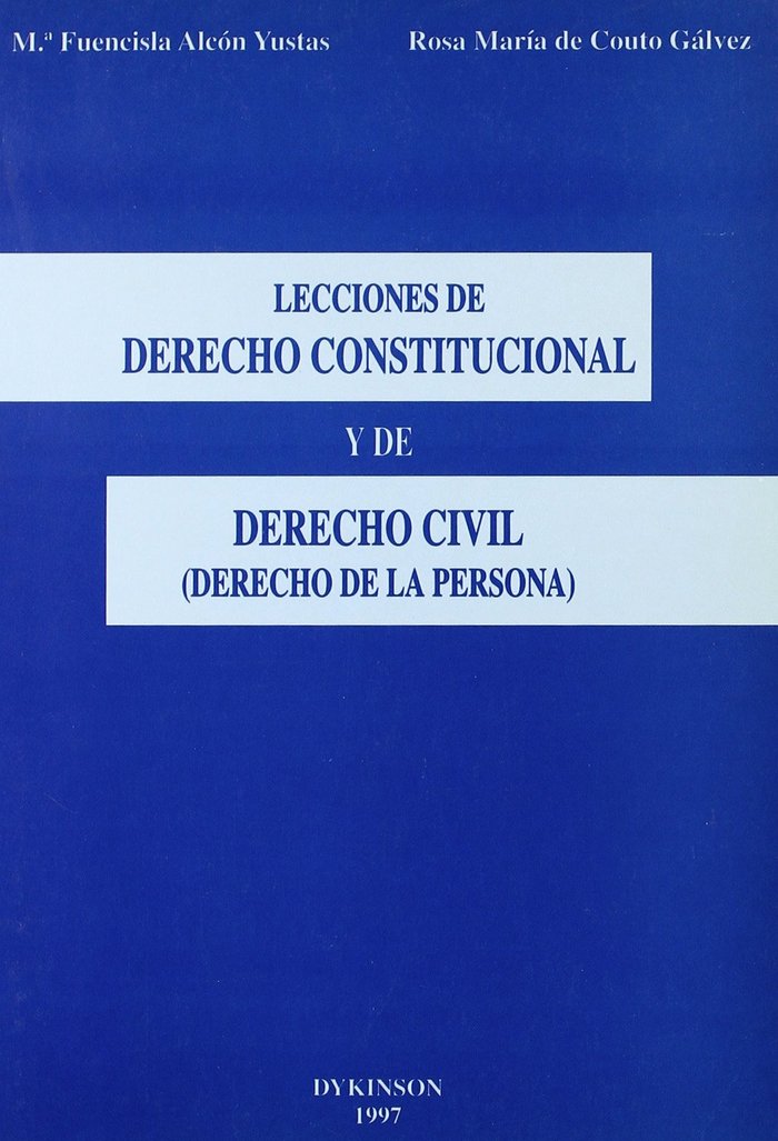 Książka Lecciones de derecho constitucional y de derecho civil (derecho de la persona) María Fuencisla . . . [et al. ] Alcón Yustas