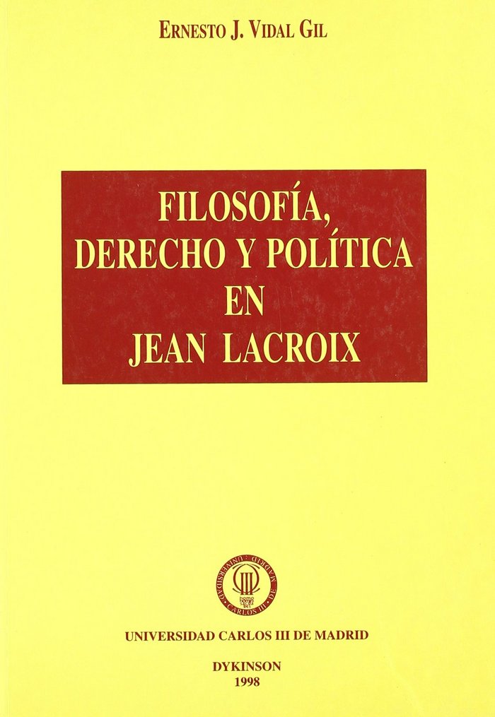 Книга Filosofía, derecho y política en Jean Lacroix Ernesto J. Vidal Gil