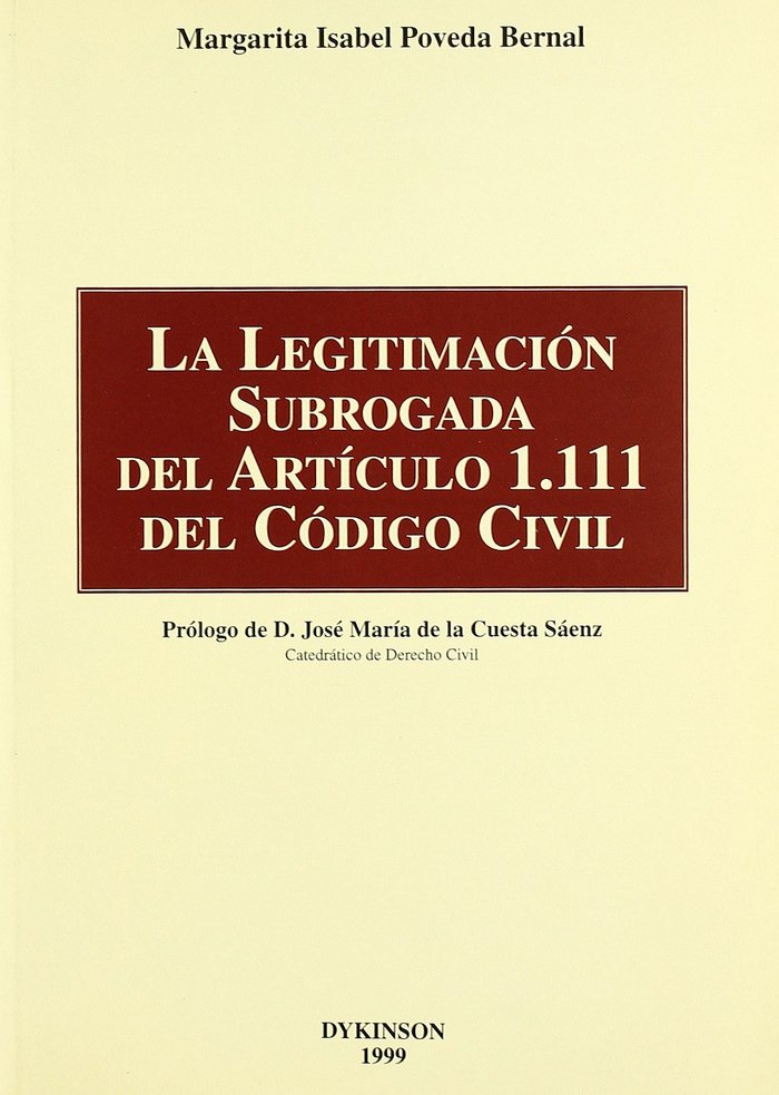 Книга La legitimación subrogada del artículo 1.111 del Código Civil 