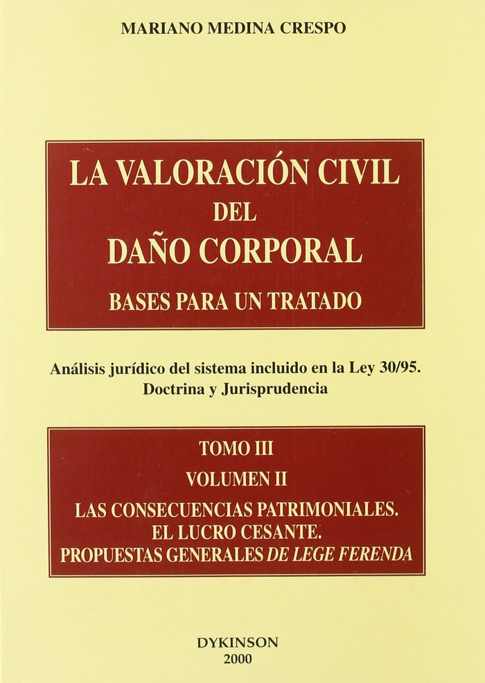 Knjiga Las consecuencias patrimoniales. El lucro cesante propuestas generales ... Mariano Medina Crespo